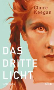 Das dritte Licht - Claire Keegan