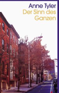 Der Sinn des Ganzen - Anne Tyler