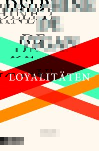 Loyalitäten - Delphine de Vigan