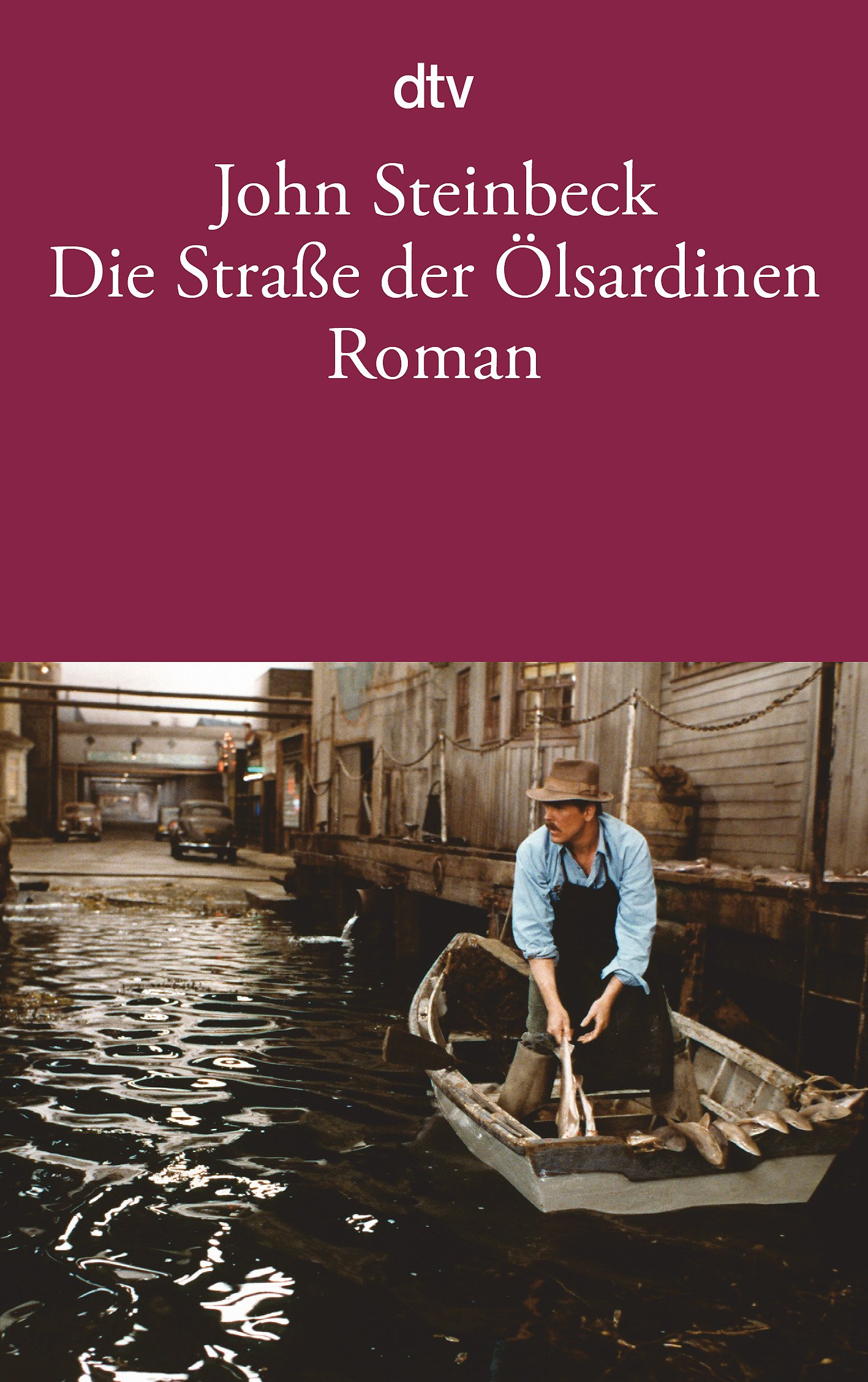 Die Straße der Ölsardinen - John Steinbeck