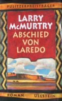 Abschied von Laredo - Larry McMurtry