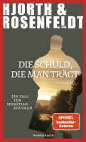 Die Schuld, die man trägt - Hjorth und Rosenfeldt