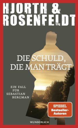 Die Schuld, die man trägt - Hjorth und Rosenfeldt