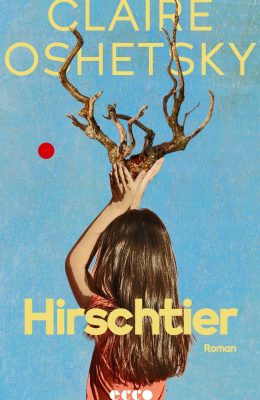Hirschtier - Claire Oshetsky