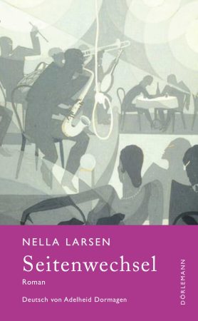 Seitenwechsel – Nella Larsen Seitenwechsel - Nella Larsen