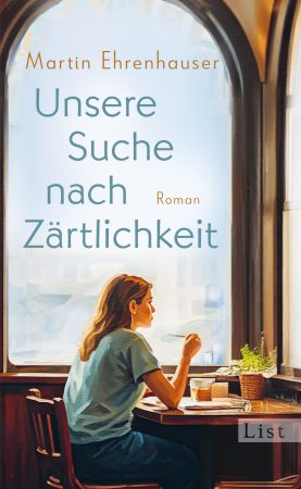 Unsere Suche nach Zärtlichkeit – Martin Ehrenhauser Unsere Suche nach Zärtlichkeit - Martin Ehrenhauser