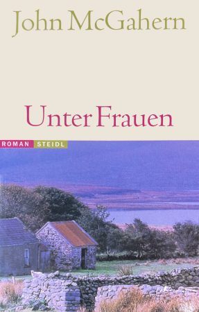 Unter Frauen – John McGahern Unter Frauen - John McGahern