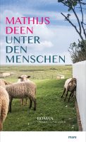 Unter den Menschen - Mathijs Deen