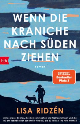 Wenn die Kraniche nach Süden ziehen - Lisa Ridzen