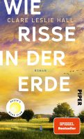 Wie Risse in der Erde - Clare Leslie Hall