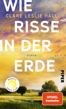 Wie Risse in der Erde - Clare Leslie Hall
