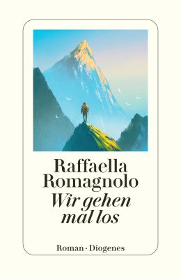Wir gehen mal los - Raffaella Romagnolo